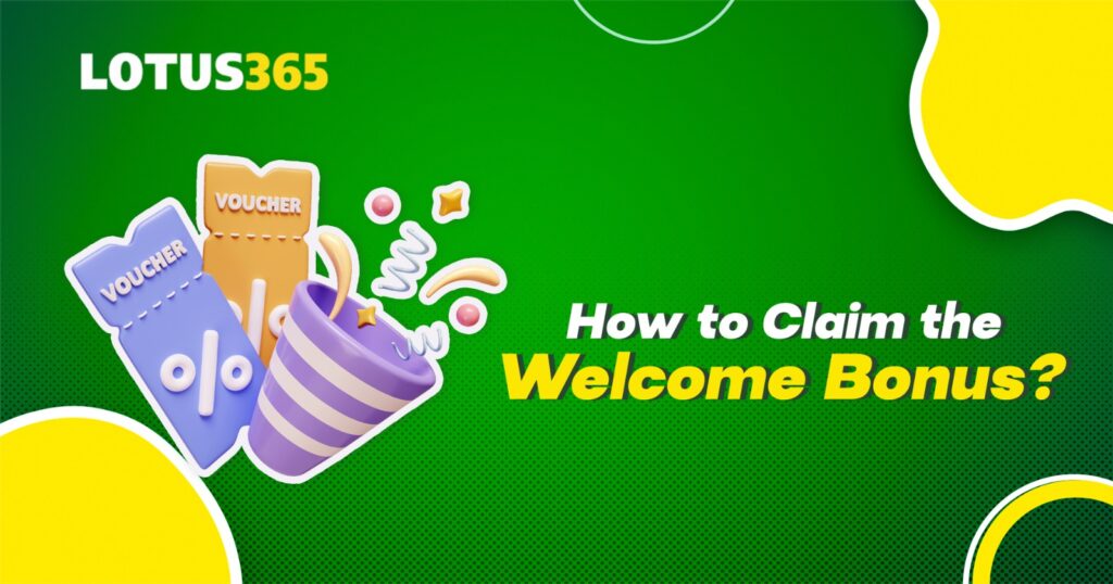 How to Claim the Welcome Bonus