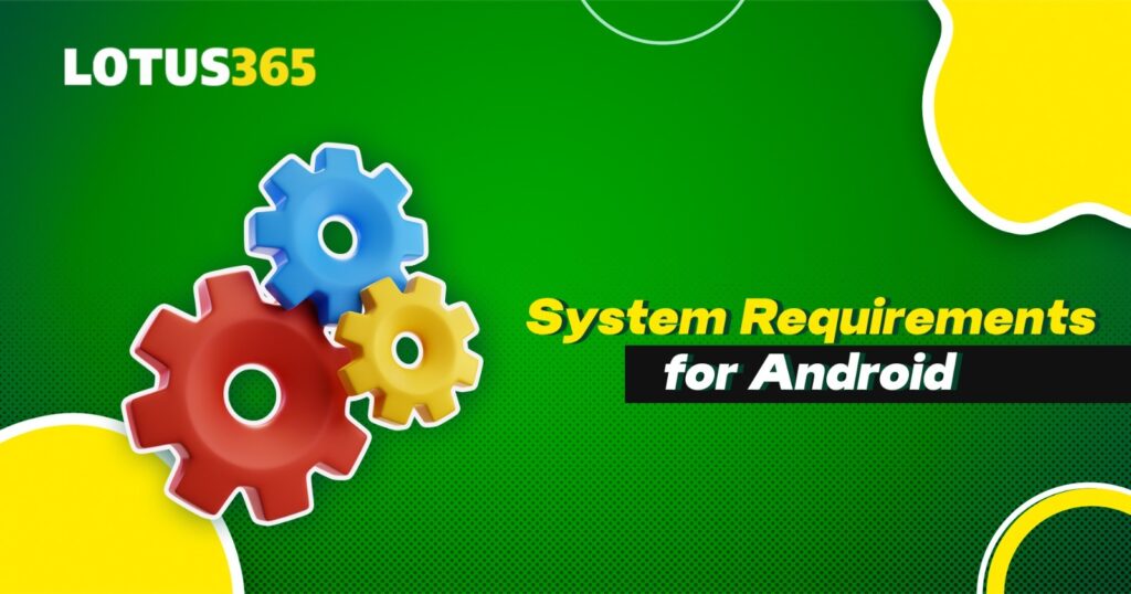 System Requirements for Android
